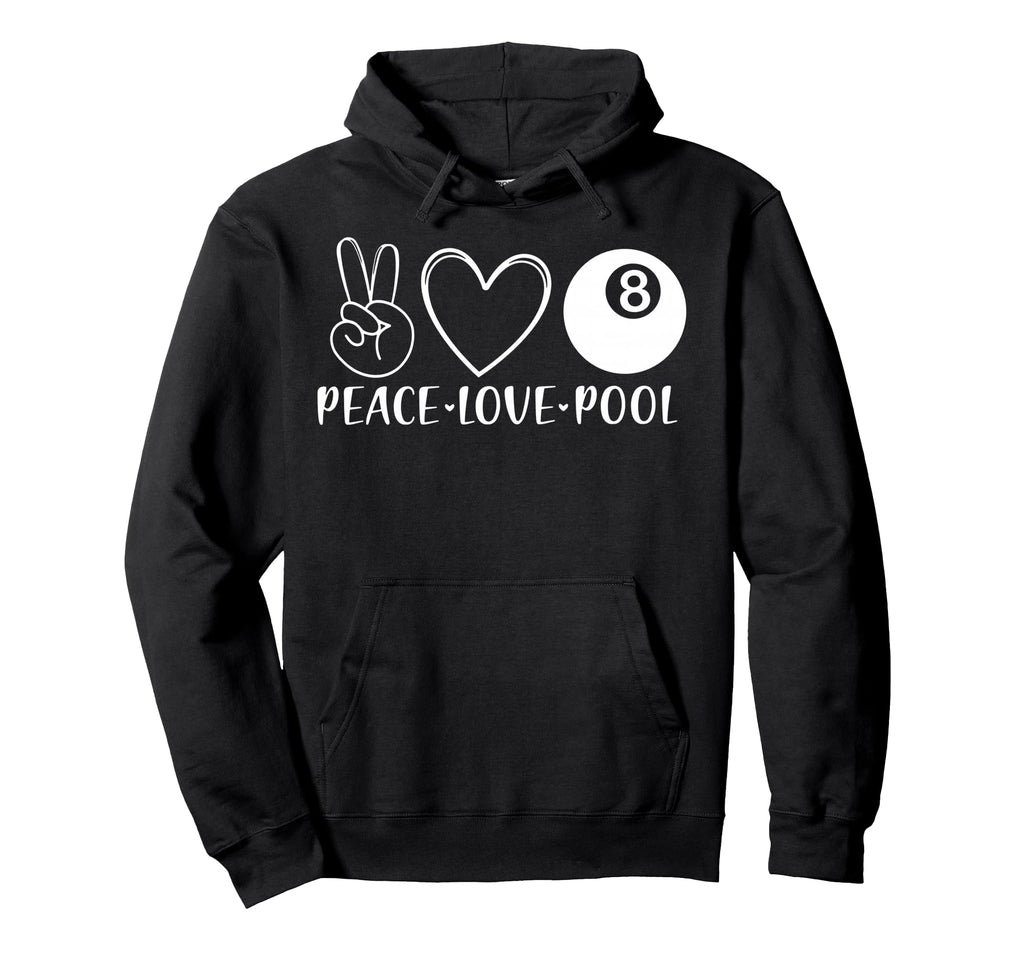 Peace Love Pool Billiards Pool Eight 8 Hoodie - Graphic Print Unisex